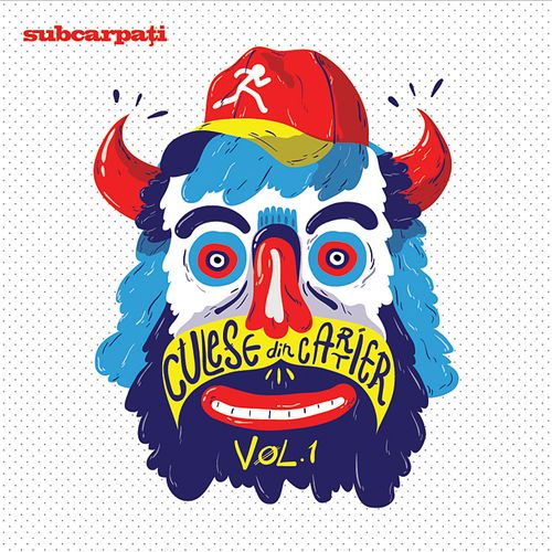 Subcarpați - Culese din cartier